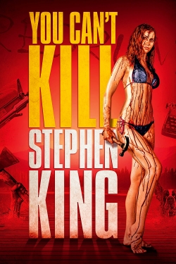 Watch You Can't Kill Stephen King movies free online
