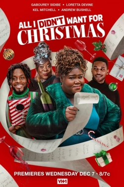 Watch All I Didn't Want for Christmas movies free online
