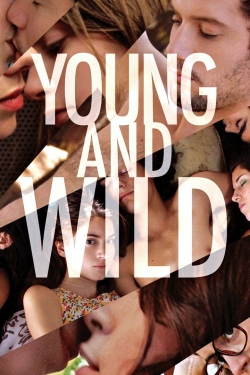 Watch Young & Wild movies free online