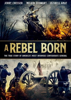 Watch A Rebel Born movies free online