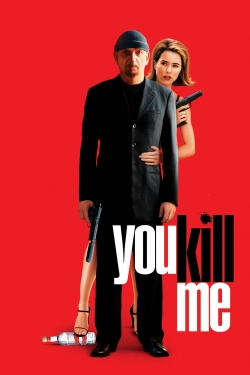 Watch You Kill Me movies free online