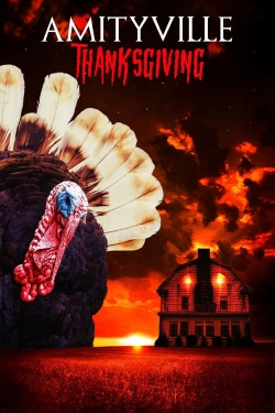 Watch Amityville Thanksgiving movies free online