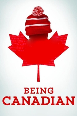Watch Being Canadian movies free online