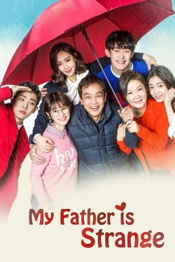 Watch My Father is Strange movies free online