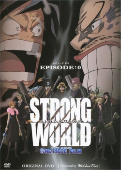 Watch One Piece: Strong World Episode 0 movies free online