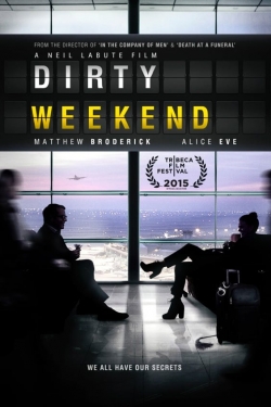 Watch Dirty Weekend movies free online