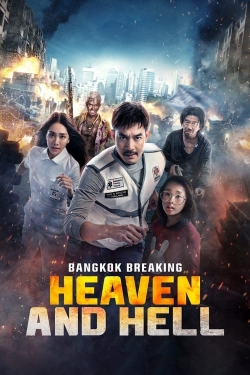 Watch Bangkok Breaking: Heaven and Hell movies free online