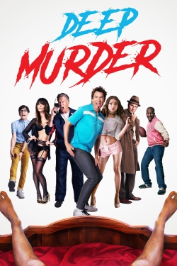 Watch Deep Murder movies free online