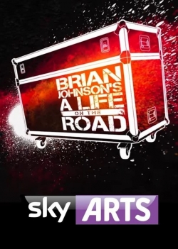 Watch Brian Johnson's A Life on the Road movies free online