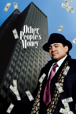 Watch Other People's Money movies free online