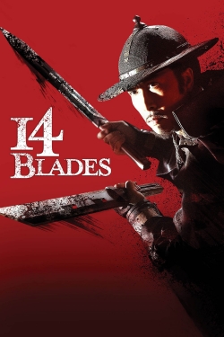 Watch 14 Blades movies free online