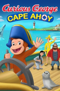 Watch Curious George: Cape Ahoy movies free online