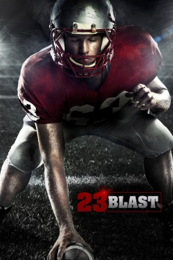 Watch 23 Blast movies free online