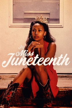 Watch Miss Juneteenth movies free online