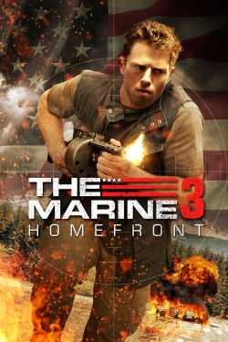 Watch The Marine 3: Homefront movies free online