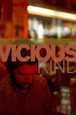 Watch The Vicious Kind movies free online