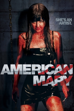 Watch American Mary movies free online