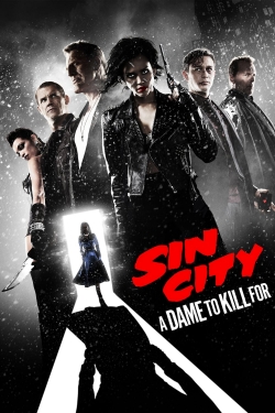 Watch Sin City: A Dame to Kill For movies free online