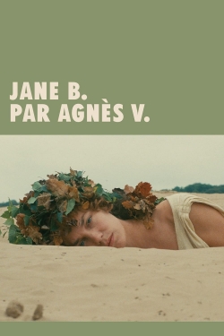 Watch Jane B. by Agnès V. movies free online