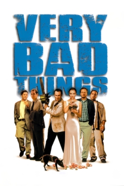 Watch Very Bad Things movies free online