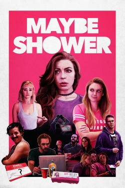 Watch Maybe Shower movies free online