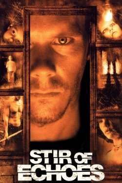 Watch Stir of Echoes movies free online