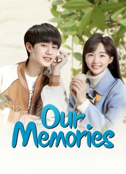 Watch Our Memories movies free online