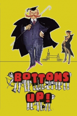 Watch Bottoms Up! movies free online
