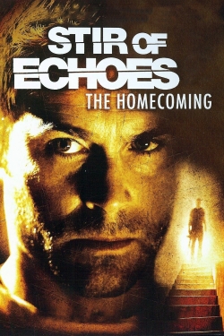 Watch Stir of Echoes: The Homecoming movies free online