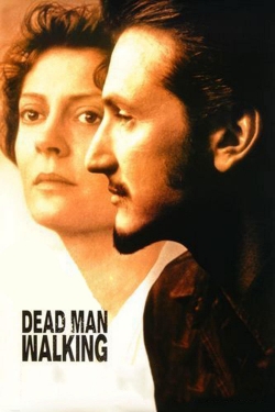 Watch Dead Man Walking movies free online