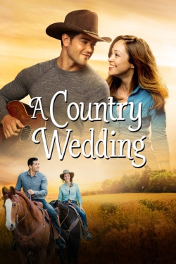 Watch A Country Wedding movies free online