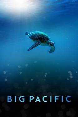 Watch Big Pacific movies free online