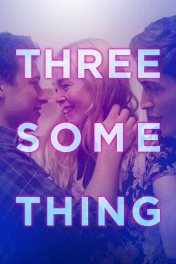 Watch Threesomething movies free online