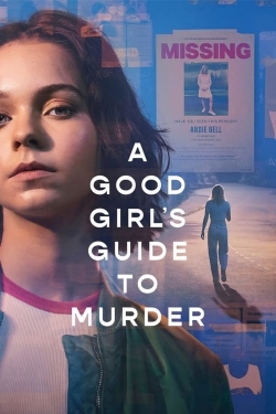Watch A Good Girl's Guide to Murder movies free online