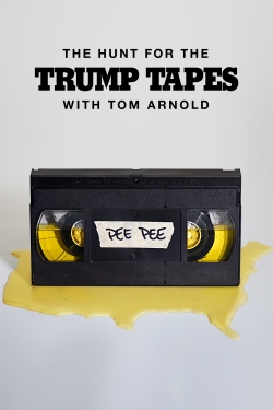 Watch The Hunt for the Trump Tapes With Tom Arnold movies free online