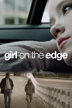 Watch Girl on the Edge movies free online