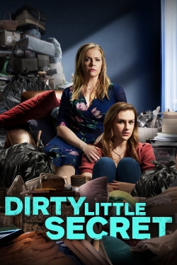 Watch Dirty Little Secret movies free online