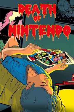 Watch Death of Nintendo movies free online