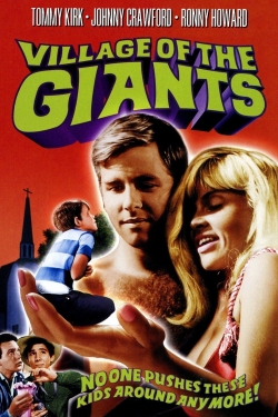 Watch Village of the Giants movies free online