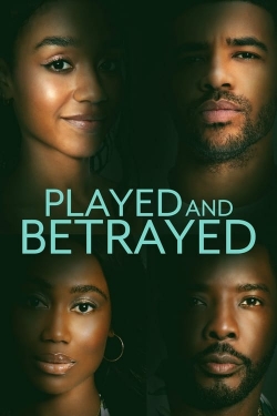 Watch Played and Betrayed movies free online