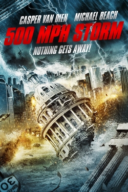 Watch 500 MPH Storm movies free online