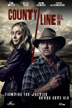 Watch County Line: All In movies free online