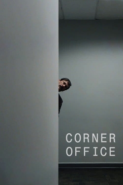 Watch Corner Office movies free online
