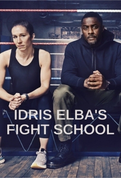 Watch Idris Elba's Fight School movies free online