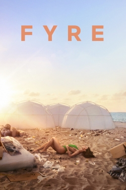Watch Fyre movies free online