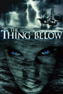 Watch The Thing Below movies free online