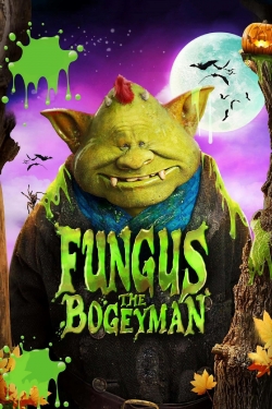 Watch Fungus the Bogeyman movies free online