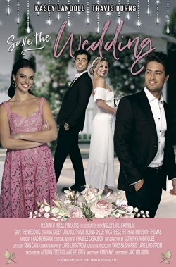 Watch Save the Wedding movies free online