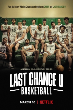 Watch Last Chance U: Basketball movies free online