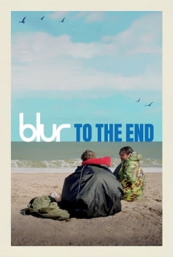 Watch blur: To the End movies free online